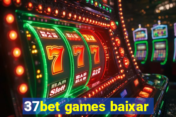 37bet games baixar